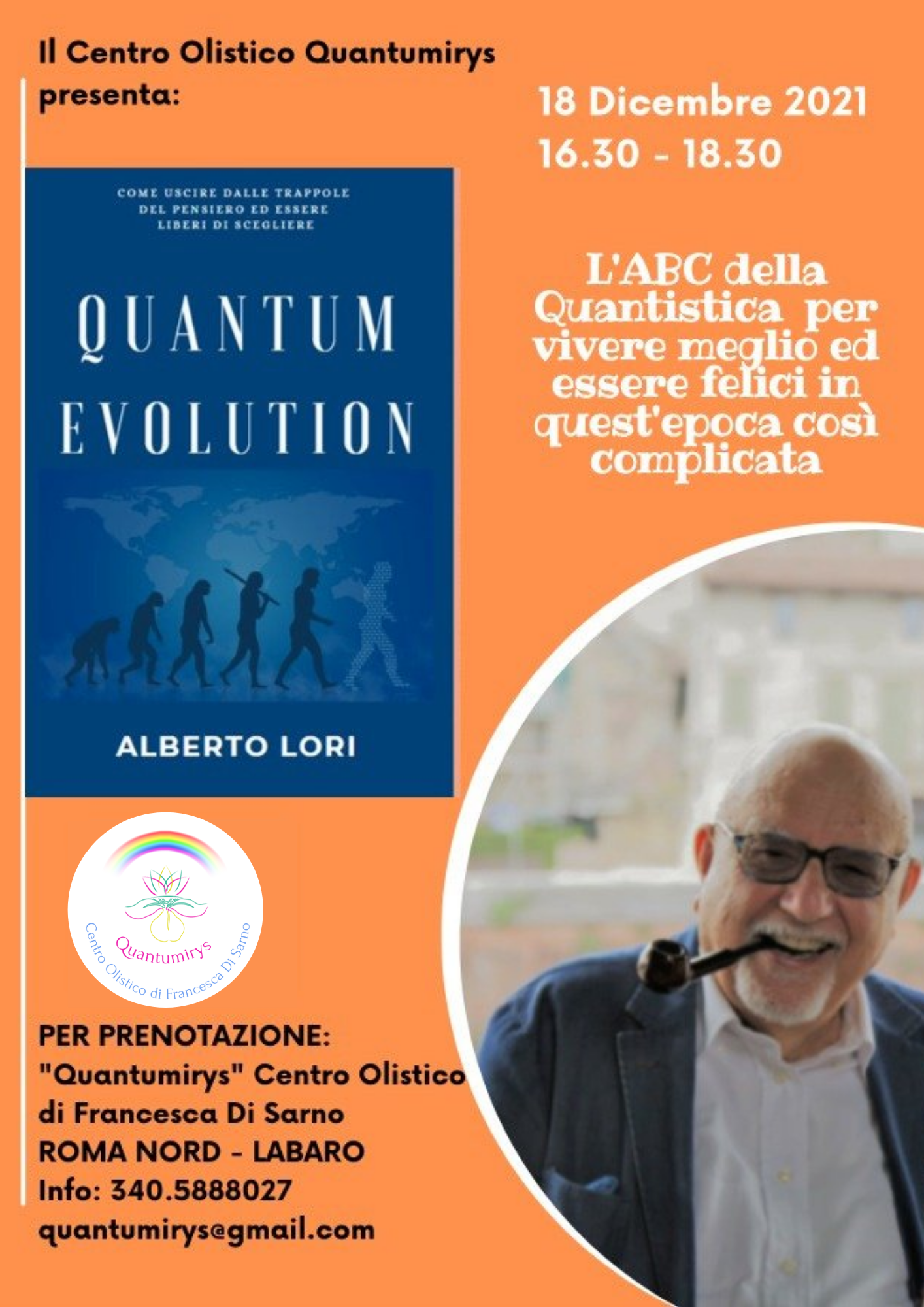  Sabato 18 dicembre ORE 16 - Presentazione del libro: QUANTUM EVOLUTION  di  ALBERTO LORI