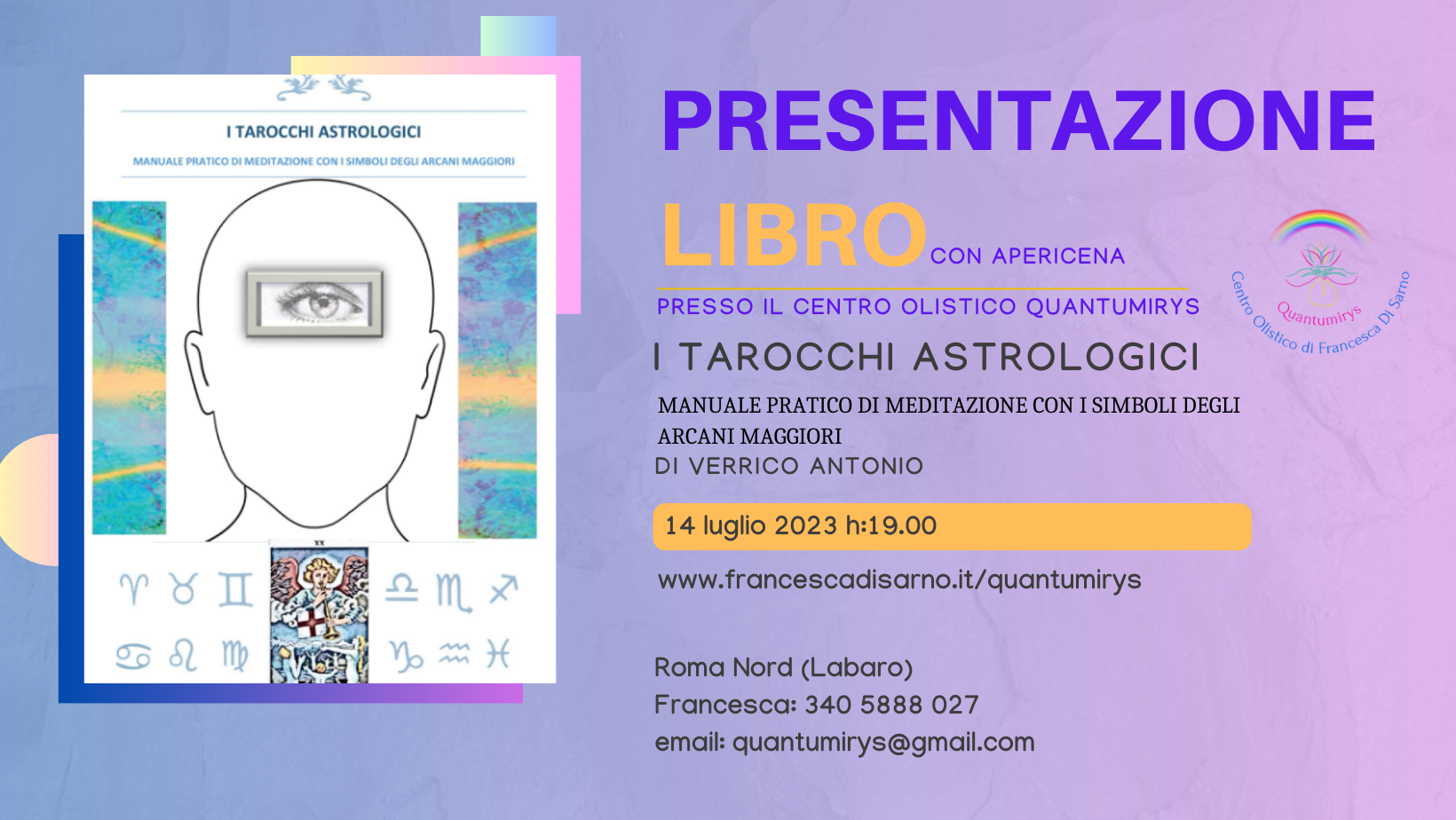 Presentazione Libro: I TAROCCHI ASTROLOGICI di Antonio Verrico